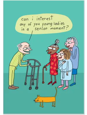 609 Senior Moments (Birthday Card)