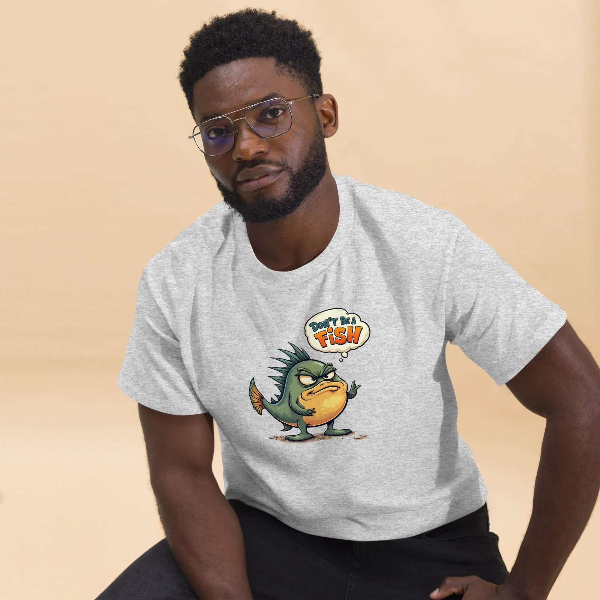 All In 'Don't Be A Fish' Unisex Tee, Comfy fit, Unique Graphic T-Shirt for Men & Women, Stylish Top, Casual Unisex Tee