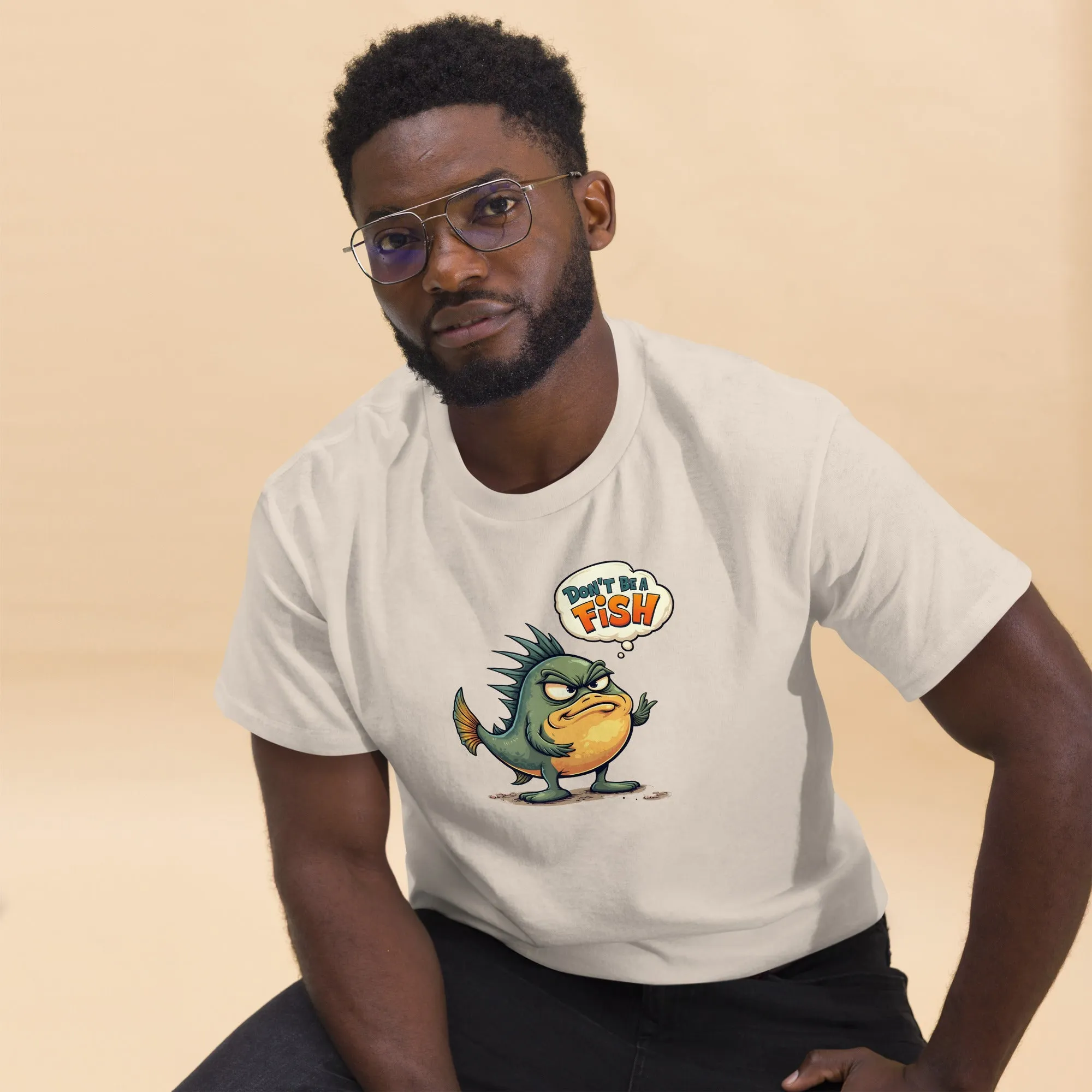All In 'Don't Be A Fish' Unisex Tee, Comfy fit, Unique Graphic T-Shirt for Men & Women, Stylish Top, Casual Unisex Tee