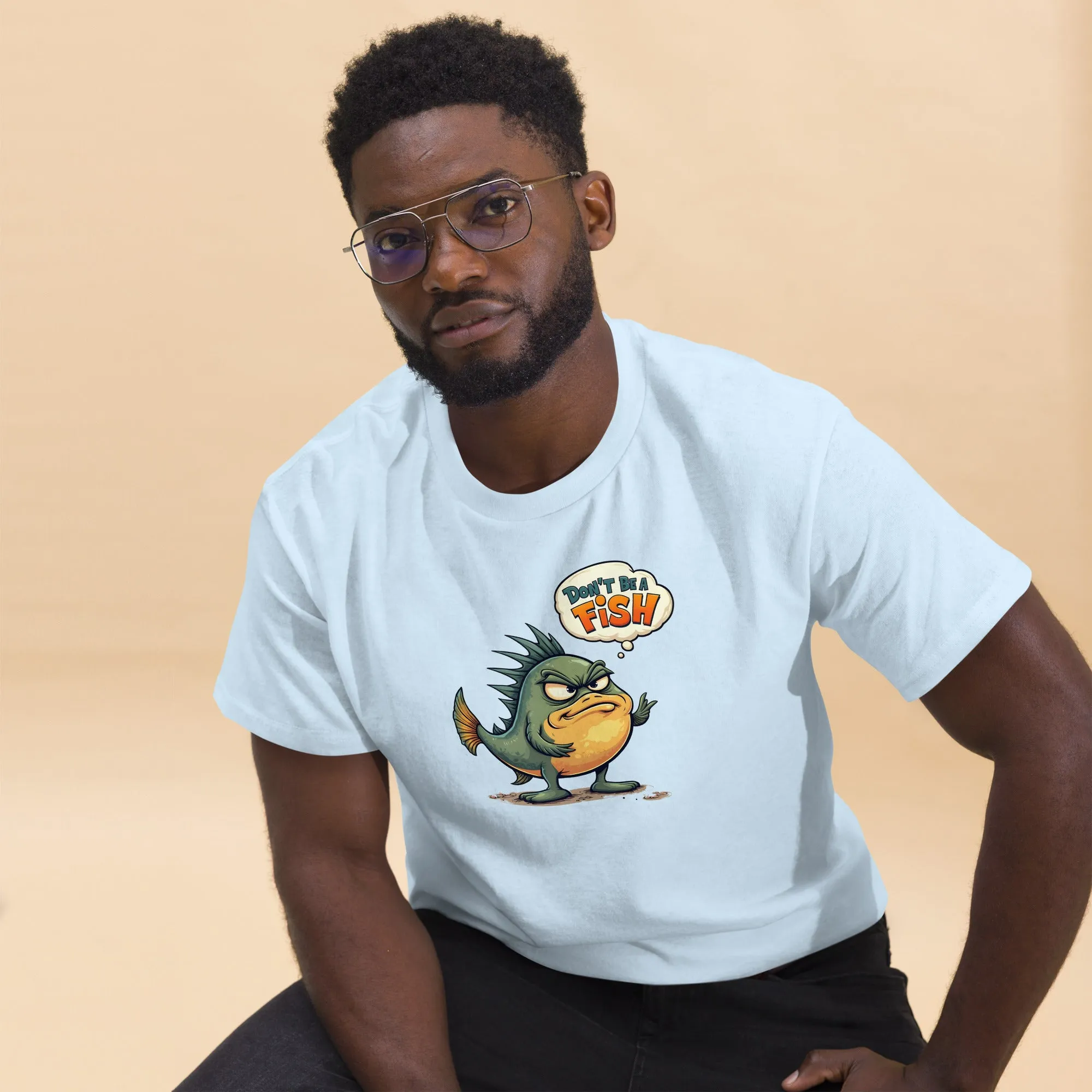 All In 'Don't Be A Fish' Unisex Tee, Comfy fit, Unique Graphic T-Shirt for Men & Women, Stylish Top, Casual Unisex Tee