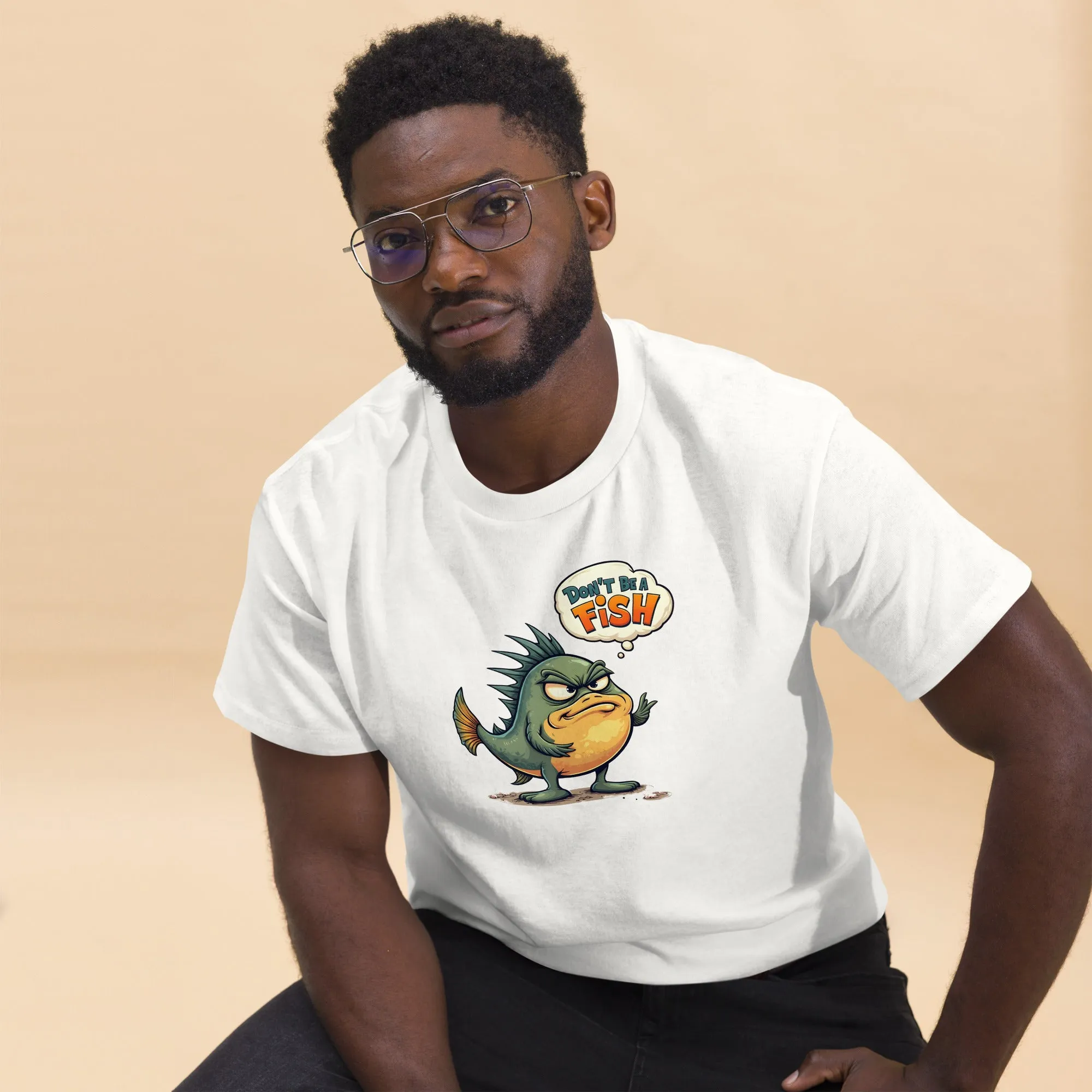 All In 'Don't Be A Fish' Unisex Tee, Comfy fit, Unique Graphic T-Shirt for Men & Women, Stylish Top, Casual Unisex Tee