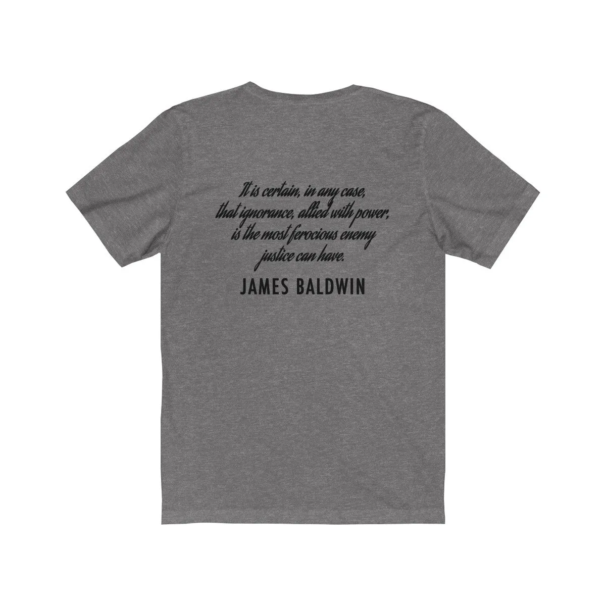 BALDWIN QUOTE <br>unisex tee <br>(front/back designs)