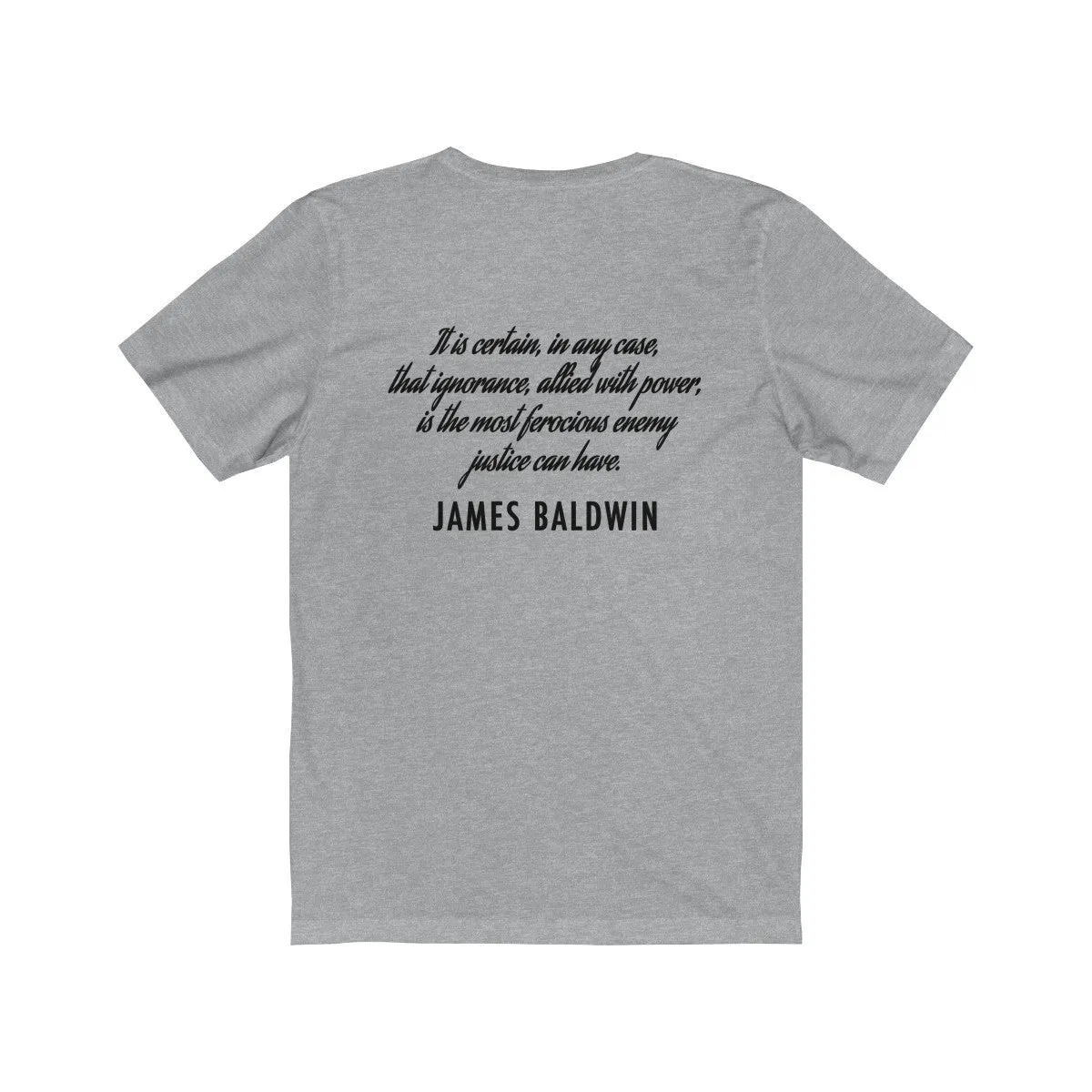 BALDWIN QUOTE <br>unisex tee <br>(front/back designs)