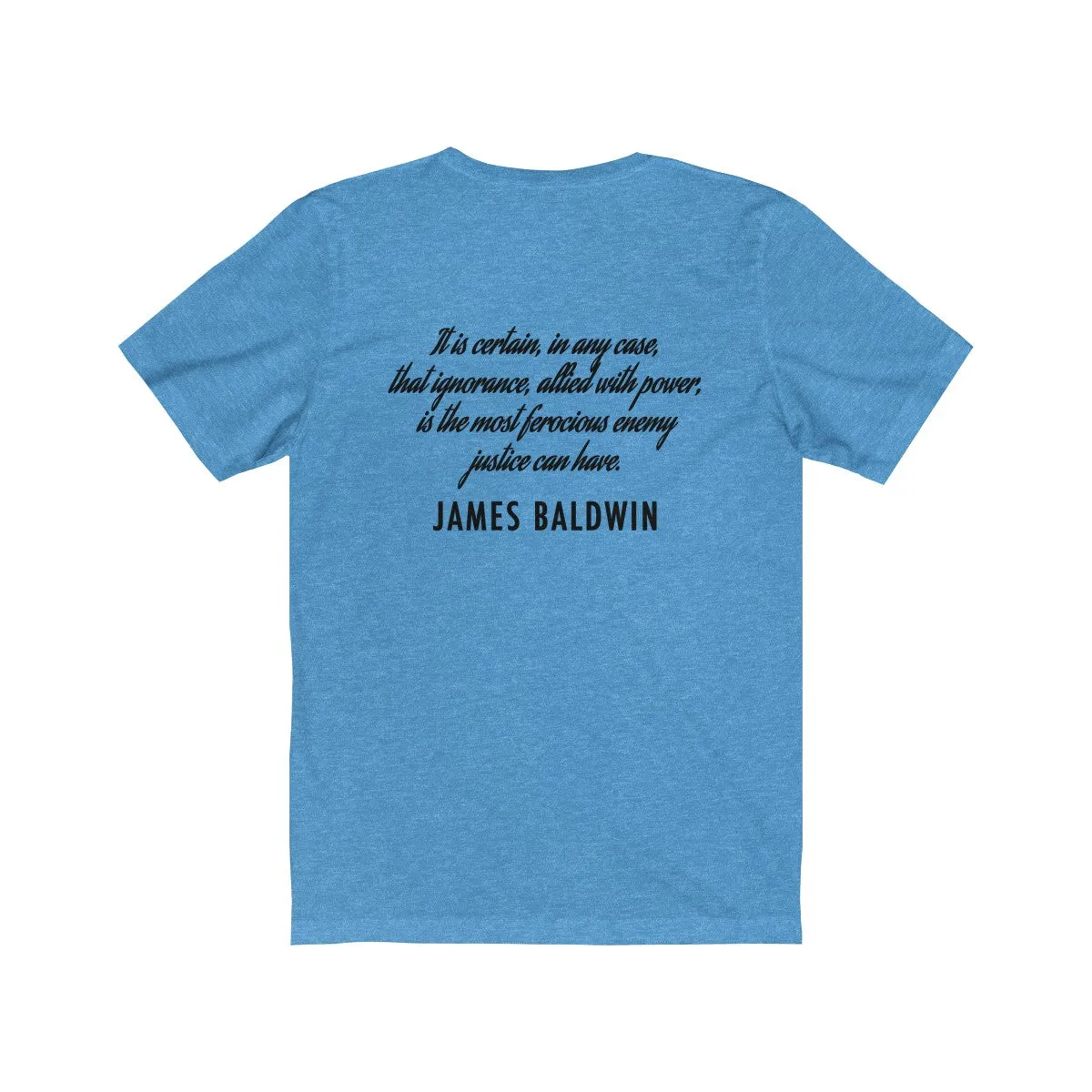 BALDWIN QUOTE <br>unisex tee <br>(front/back designs)