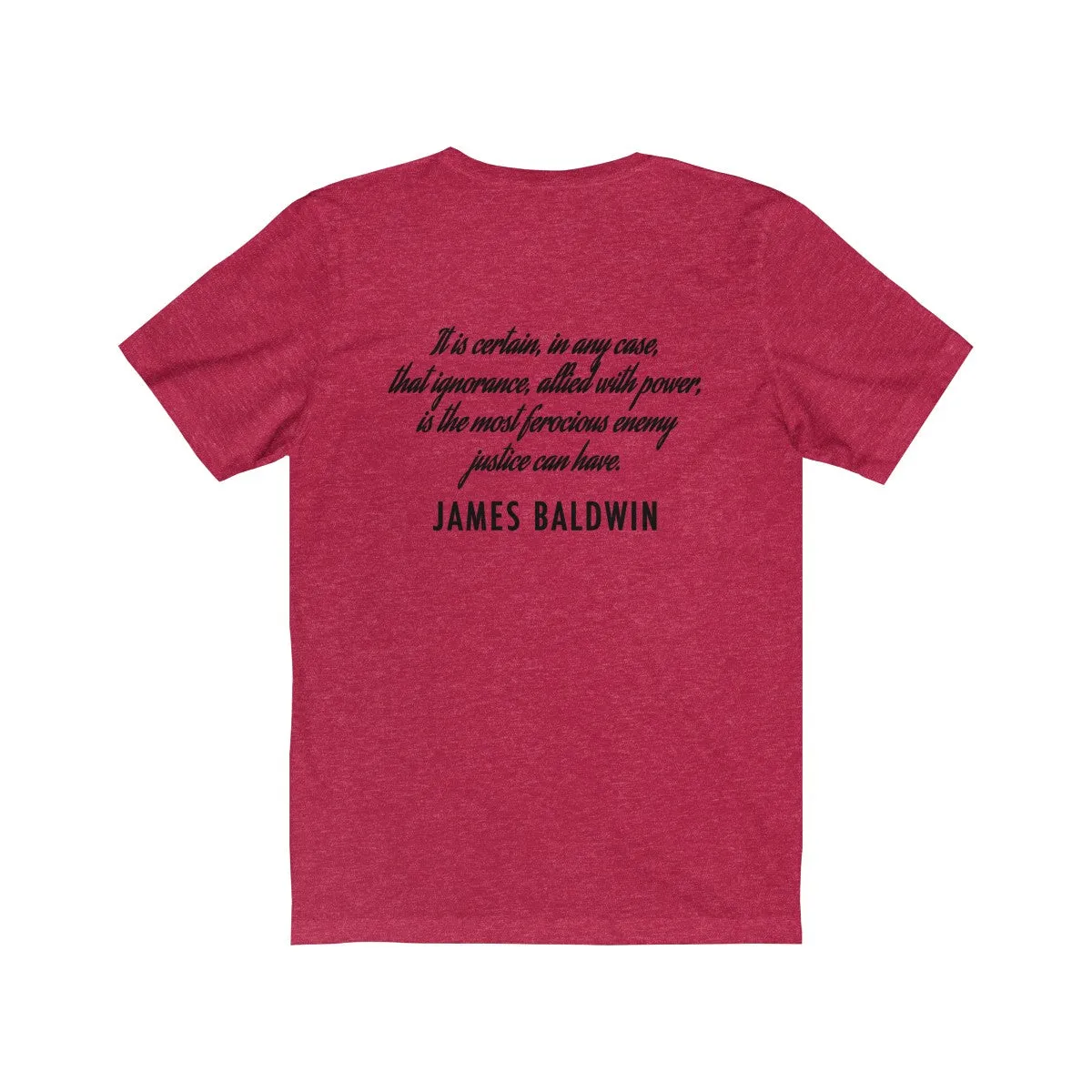BALDWIN QUOTE <br>unisex tee <br>(front/back designs)