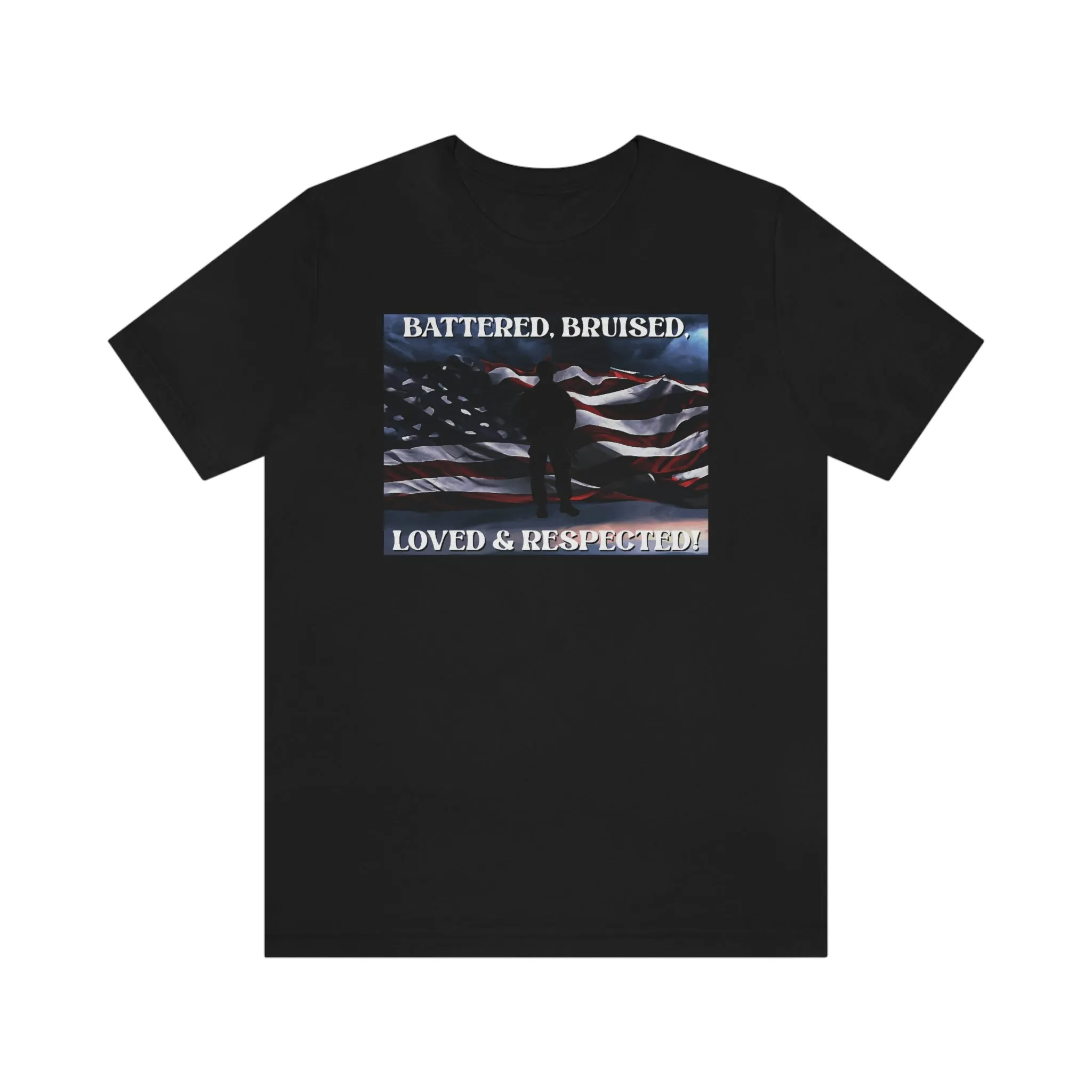 Battered, Bruised, Loved & Respected! Short Sleeve Tee