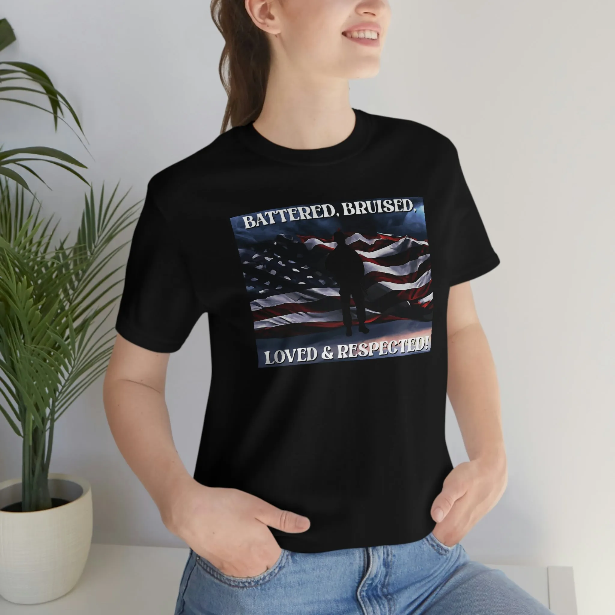 Battered, Bruised, Loved & Respected! Short Sleeve Tee