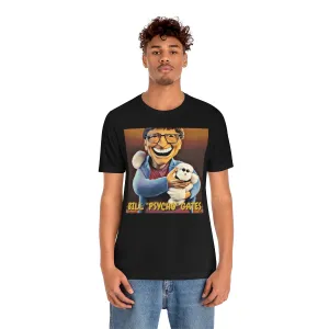 Bill "Psycho" Gates Short Sleeve Tee