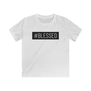 #Blessed - Kids T-shirt