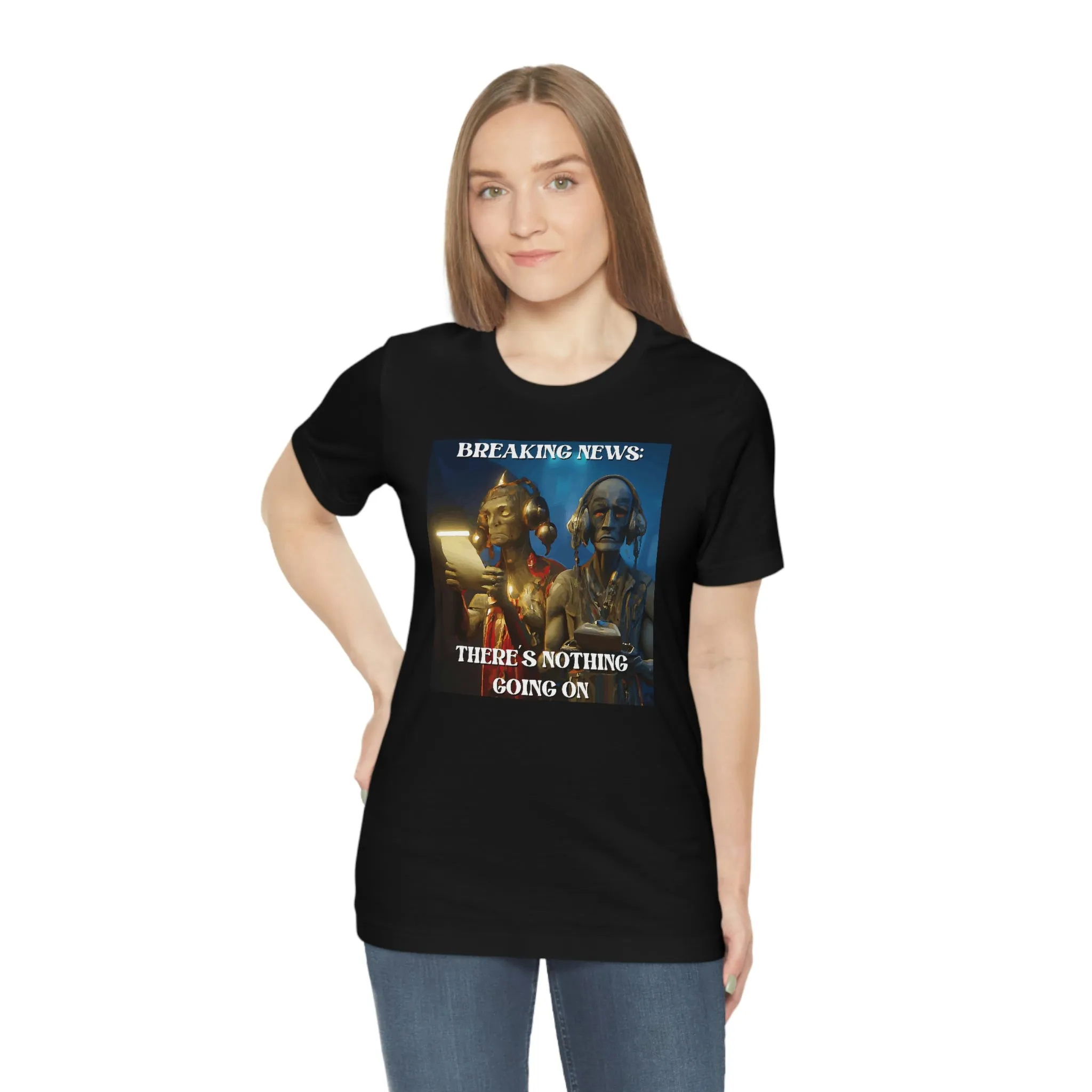 Breaking News: There's Nothing Going On Short Sleeve Tee