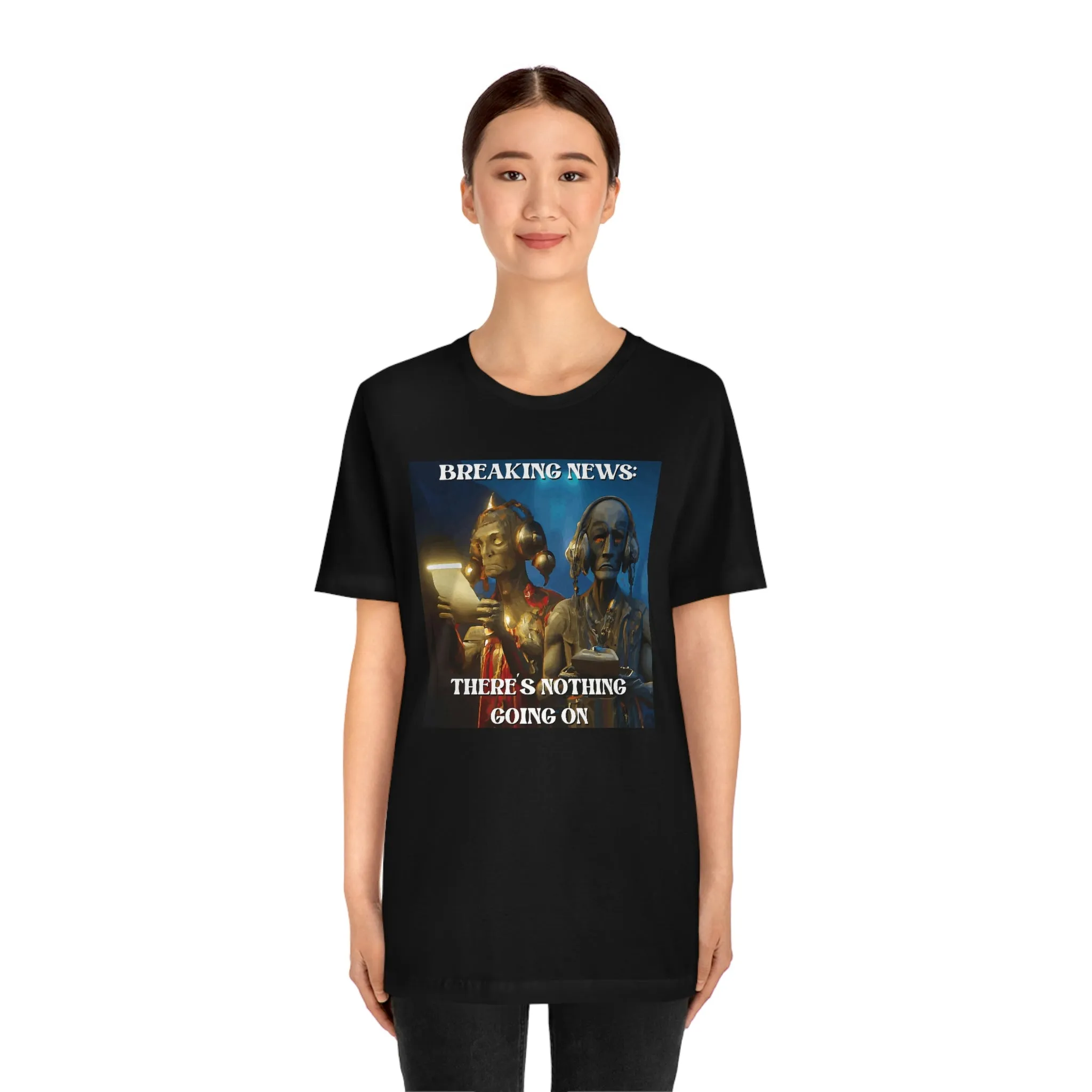Breaking News: There's Nothing Going On Short Sleeve Tee