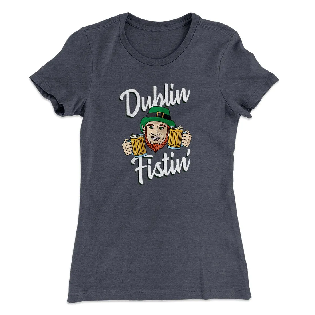 Dublin Fistin' Women's T-Shirt
