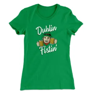 Dublin Fistin' Women's T-Shirt