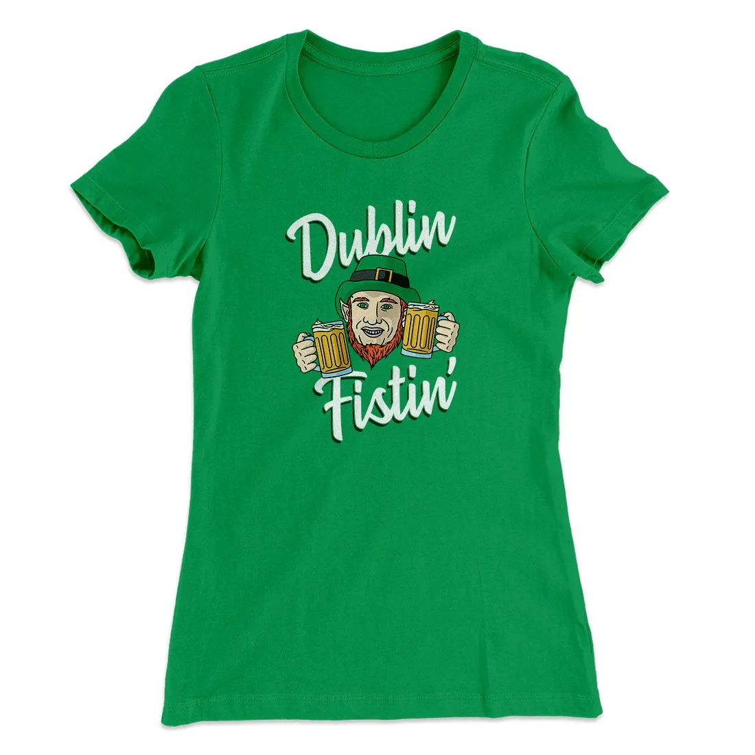 Dublin Fistin' Women's T-Shirt