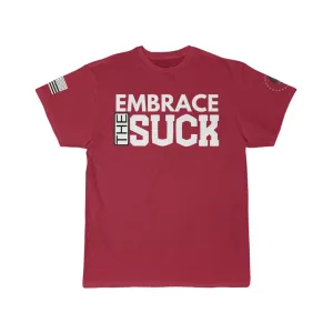 Embrace the SUCK T-Shirt