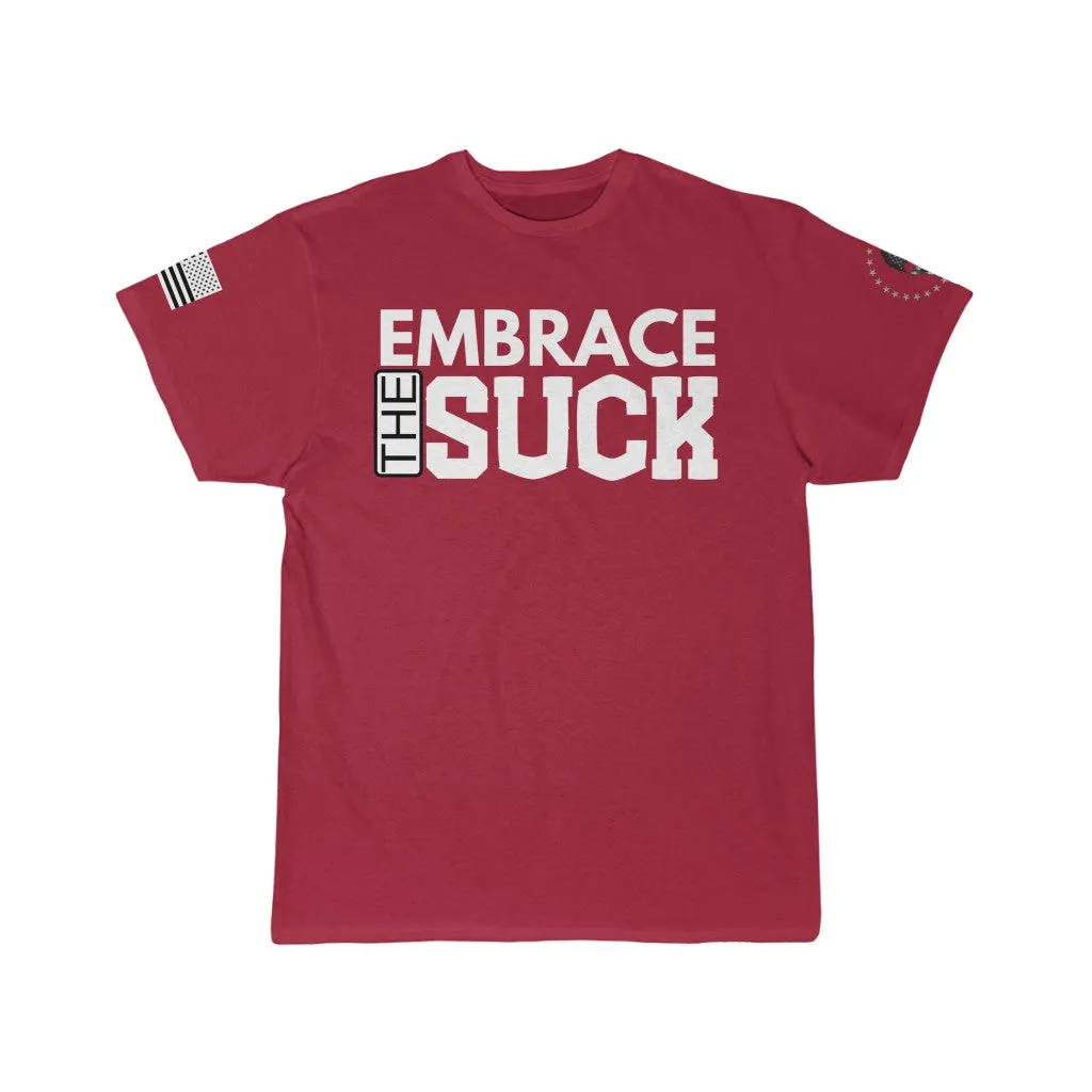 Embrace the SUCK T-Shirt