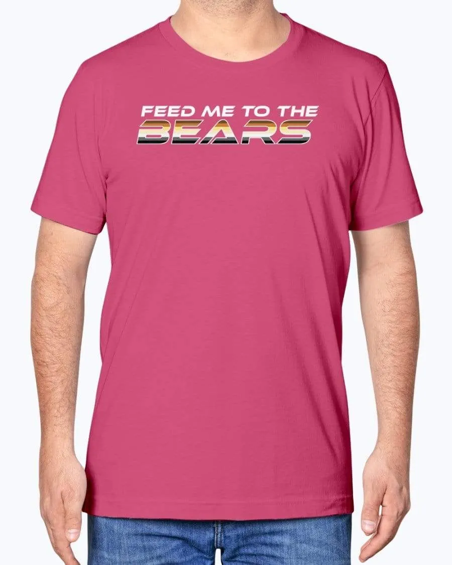 Feed Me to the Bears T-Shirt