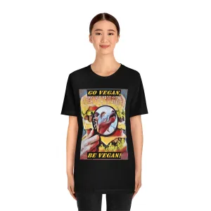 Go Vegan Be Vegan 2 Short Sleeve Tee