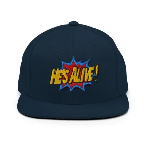 He's Alive! Snapback Hat