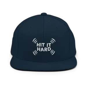 Hit It Hard Snapback Hat