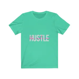 Hustle Harder - Unisex Jersey Short Sleeve Tee