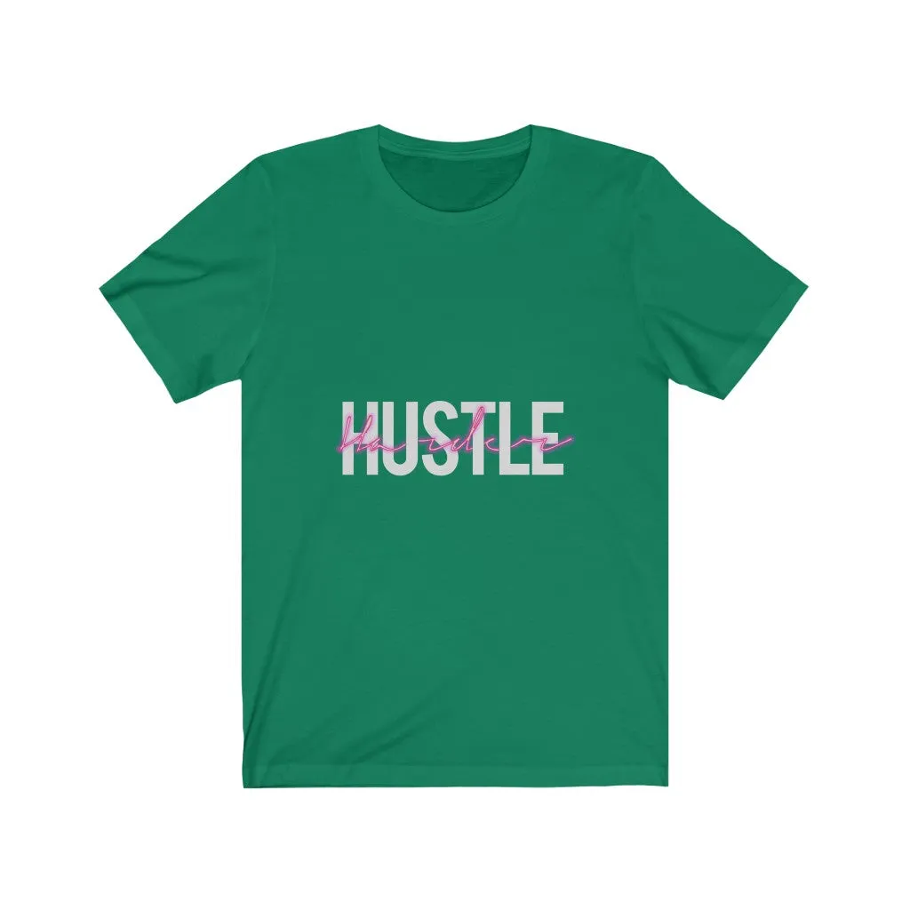 Hustle Harder - Unisex Jersey Short Sleeve Tee