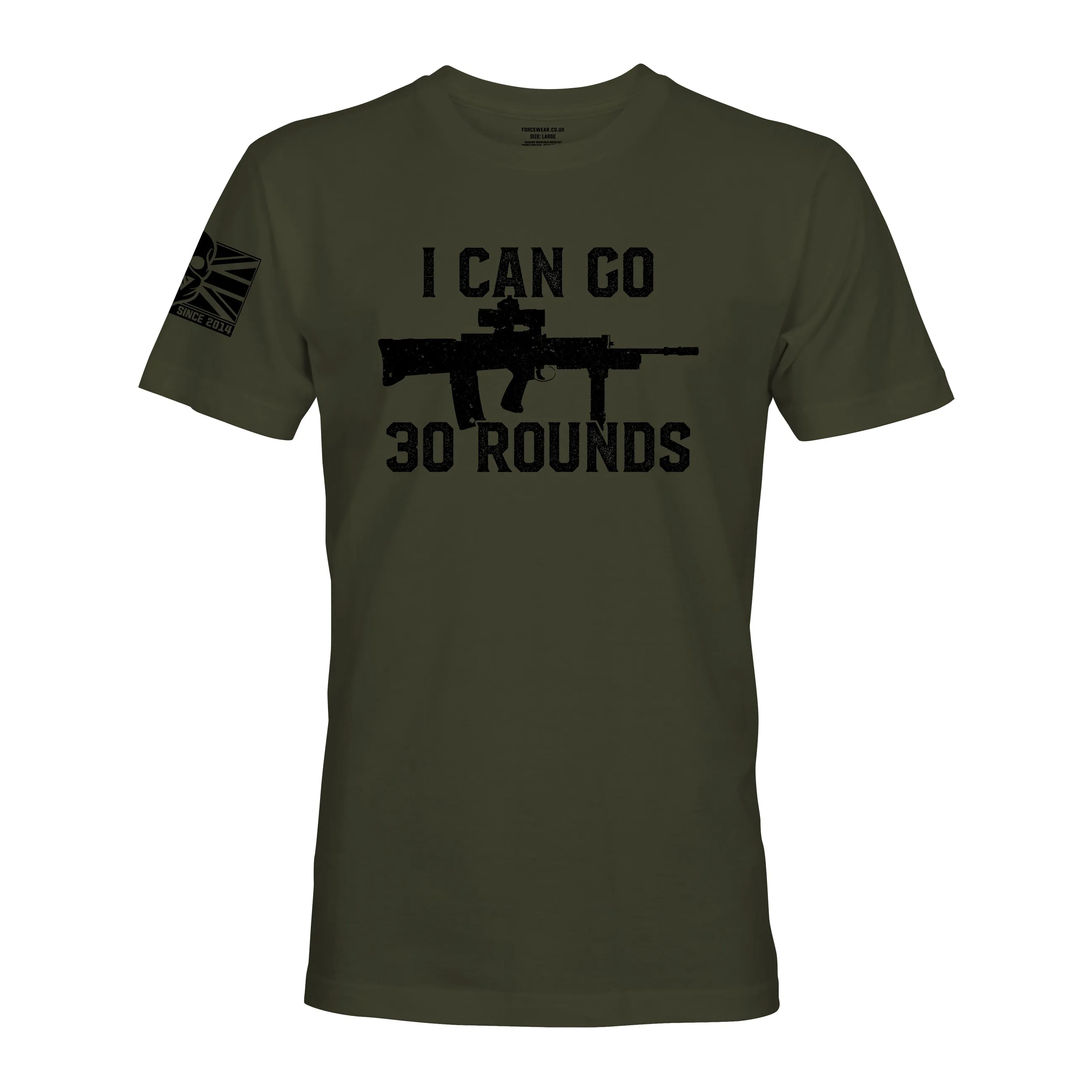 I CAN GO 30 ROUNDS