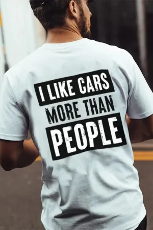 I Like Car More Than People T-shirts