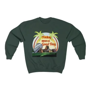 Ice Cube - Today was a good day (Unisex) Sweatshirt