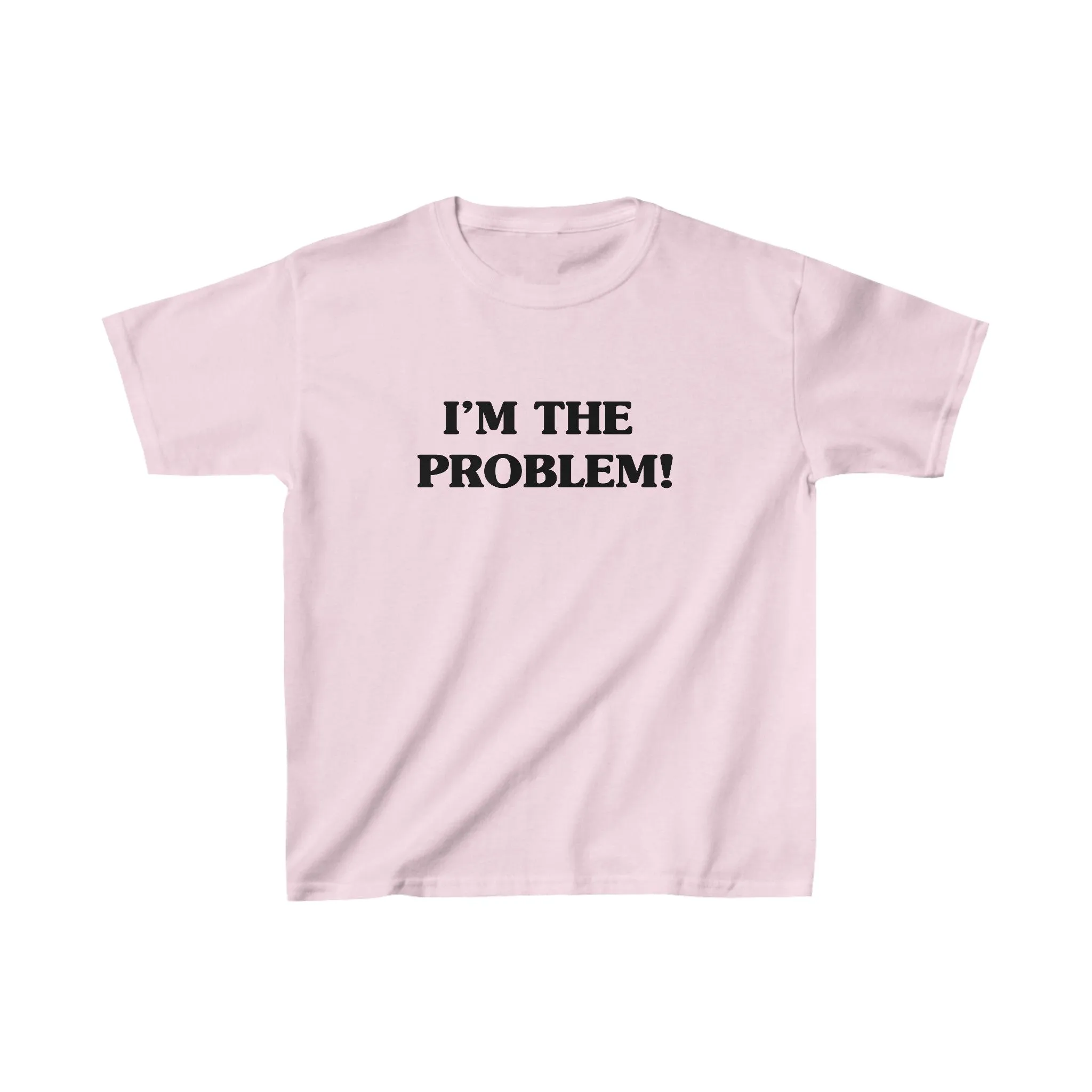 I’m The Problem! Boxy Tee