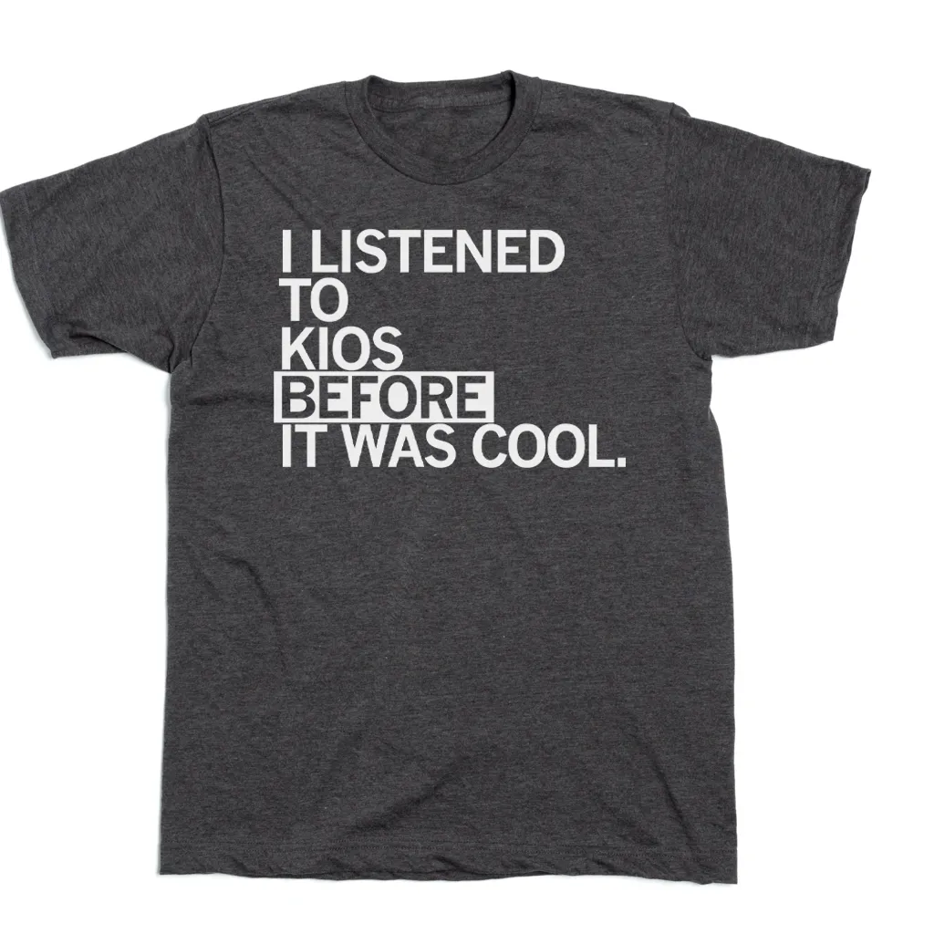 Listened To KIOS