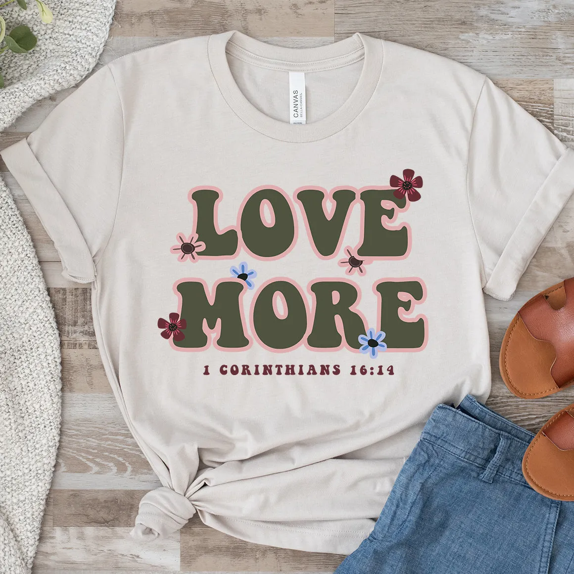 Love More - 1 Corinthians Tee