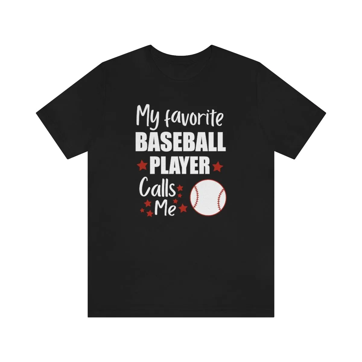 Men's Personalized Tee - My Favorite Player Calls Me