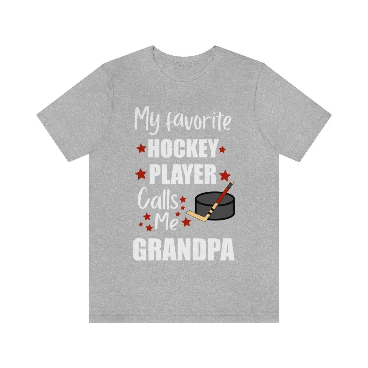 Men's Tee - My Favorite Hockey Player Calls Me Grandpa