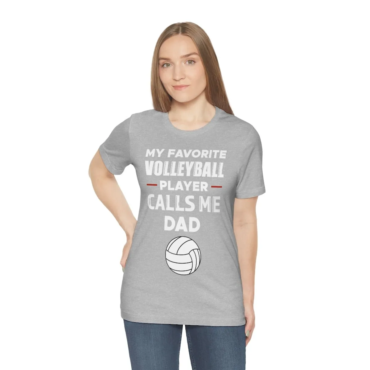 Men's Tee - My Favorite Volleyball Player Calls Me Dad