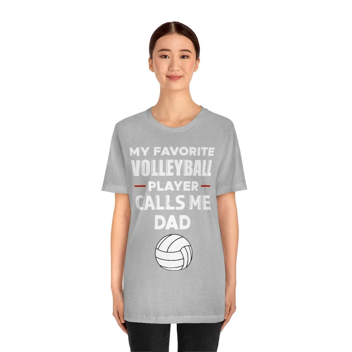 Men's Tee - My Favorite Volleyball Player Calls Me Dad