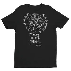 Money On My Mind (black) T-Shirt