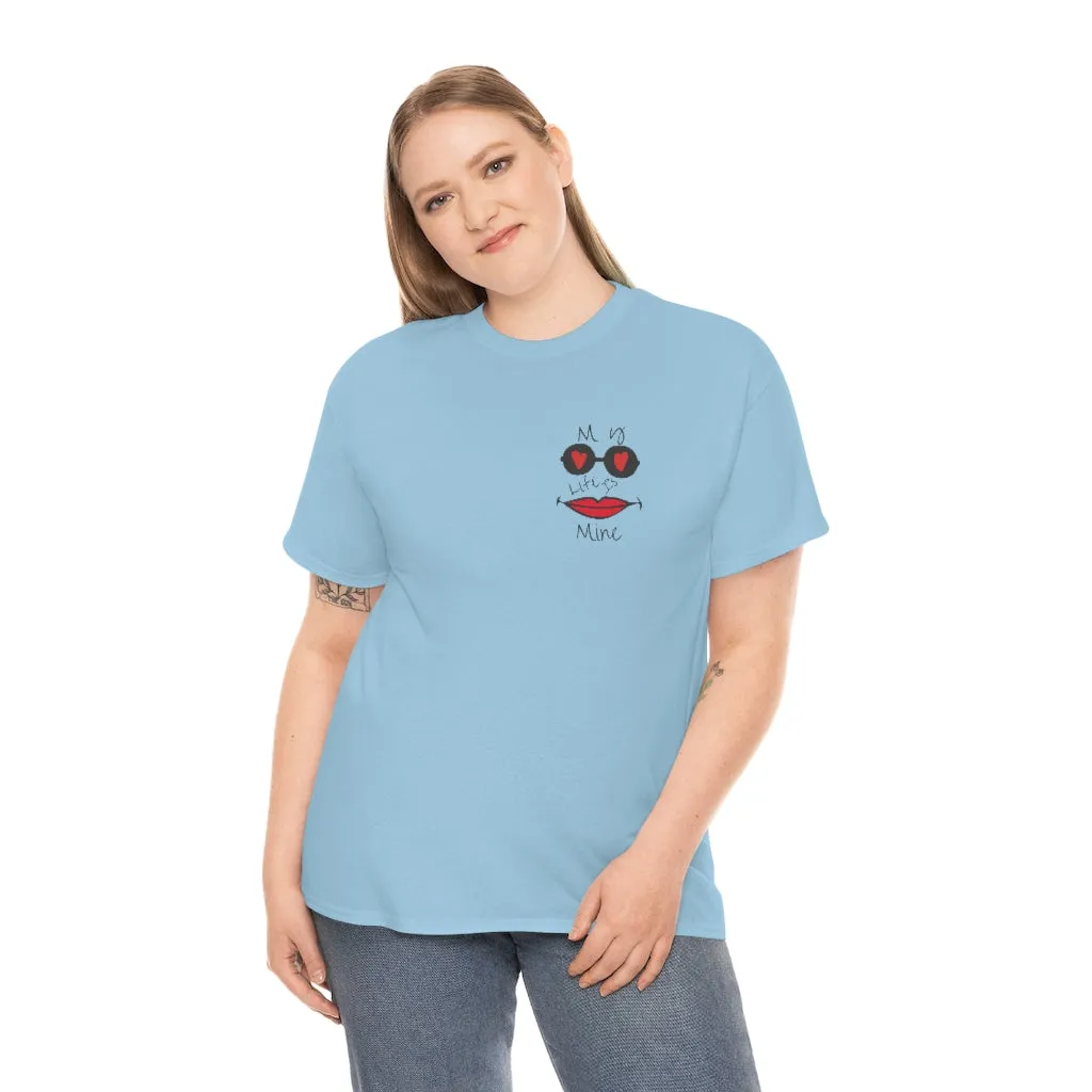 My life is mine Tシャツ（フェイス）ユニセックス男女兼用