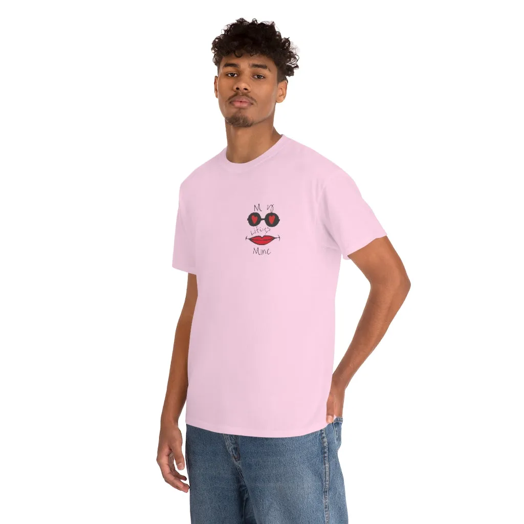 My life is mine Tシャツ（フェイス）ユニセックス男女兼用