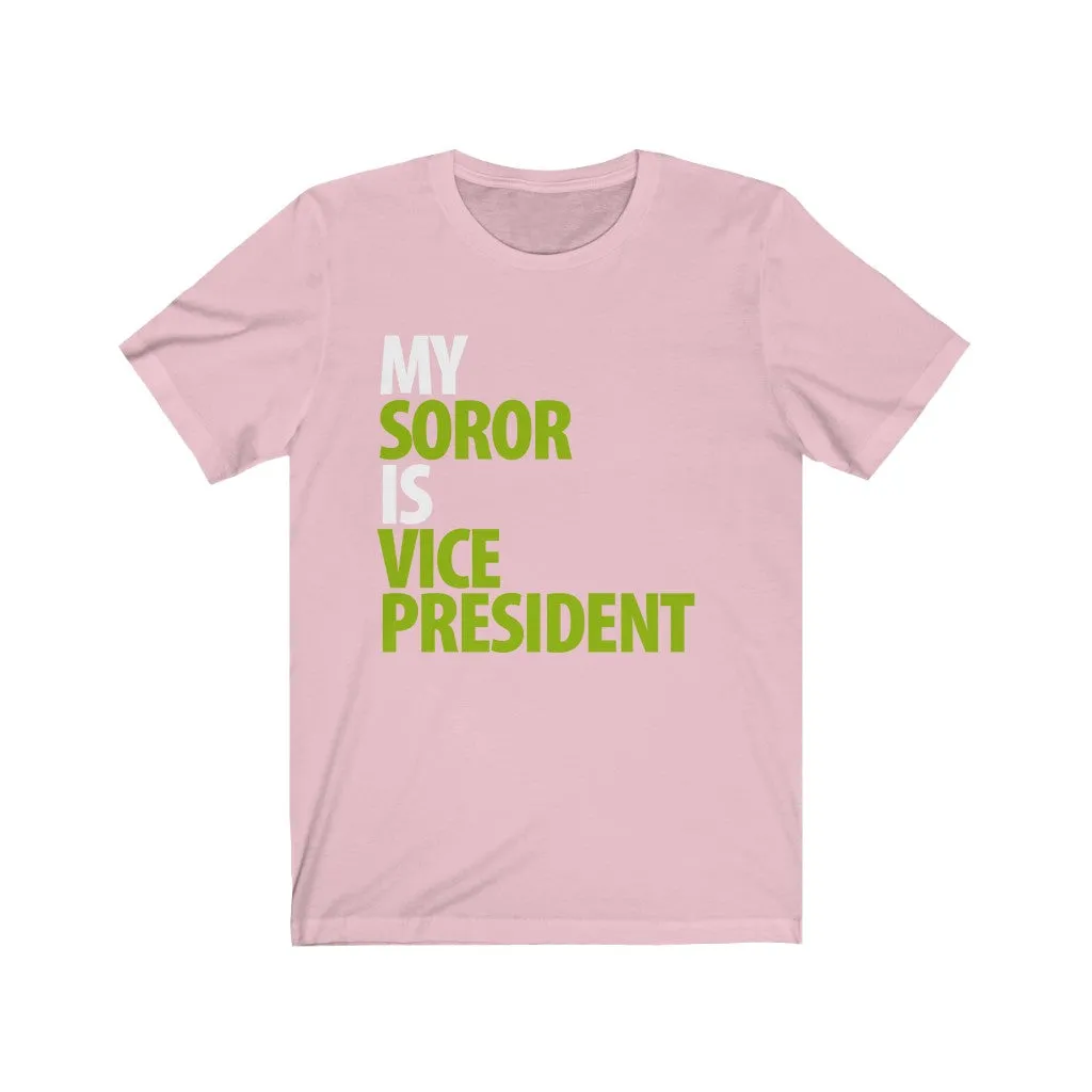 My Soror is Vice President