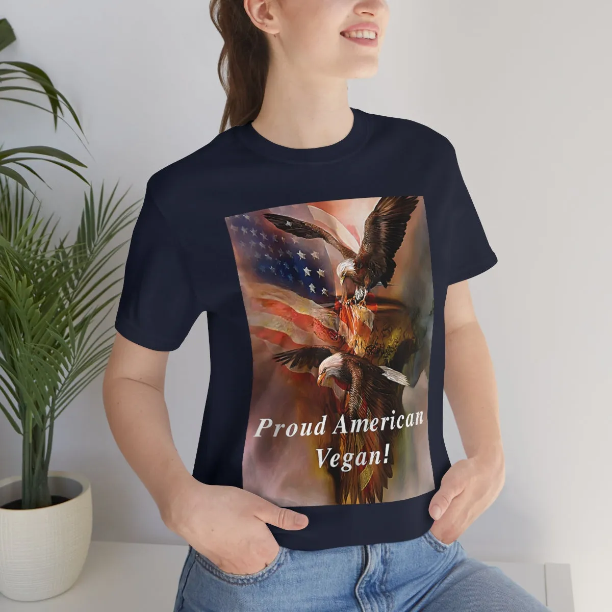 Proud American Vegan! 2 Short Sleeve Tee