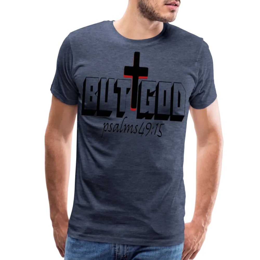 "But God" T-Shirt