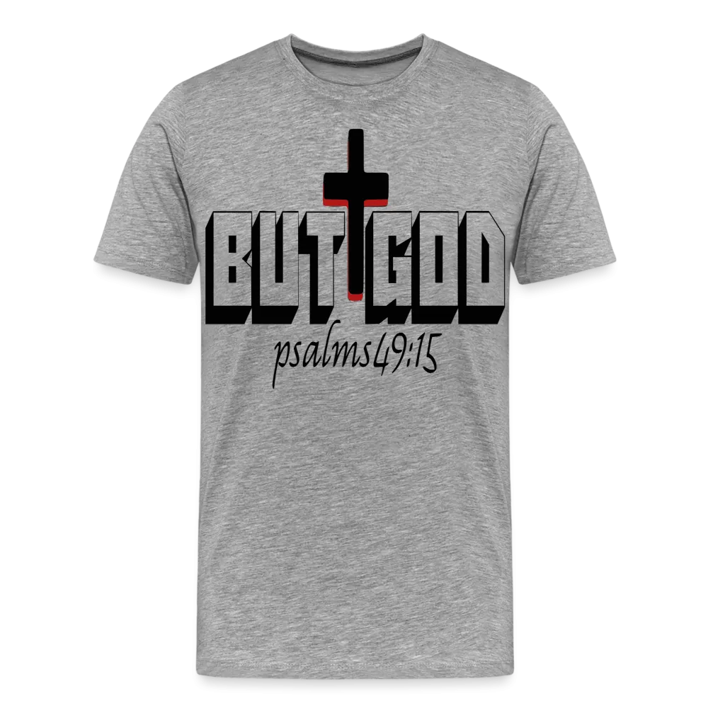 "But God" T-Shirt