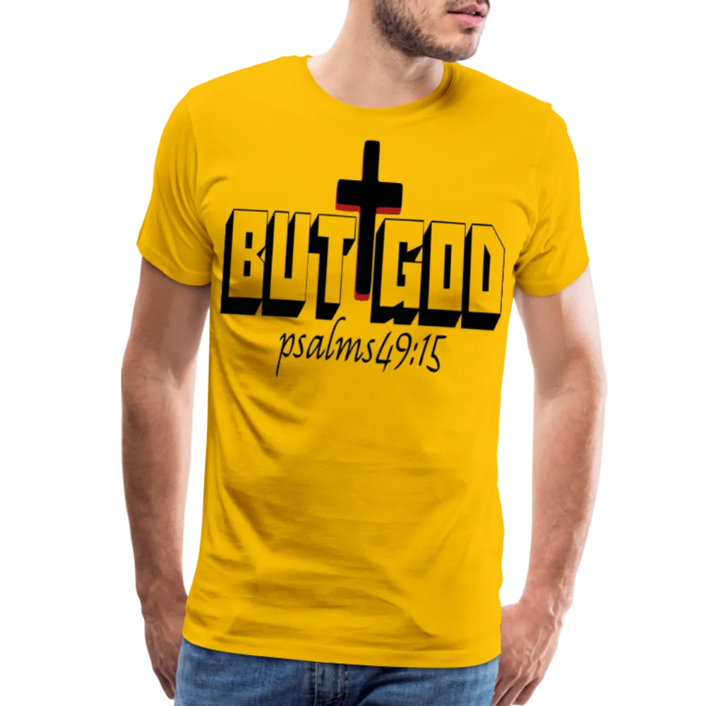 "But God" T-Shirt
