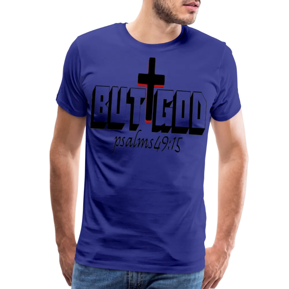 "But God" T-Shirt