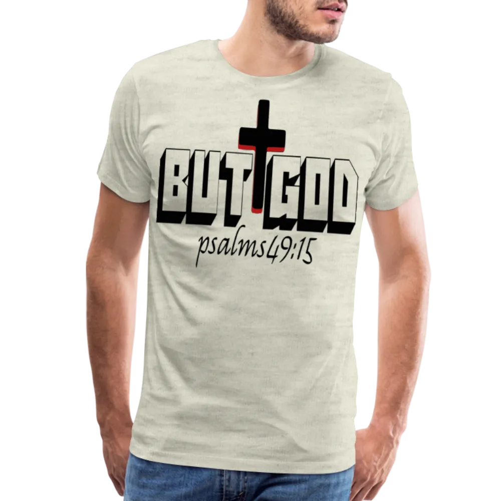 "But God" T-Shirt