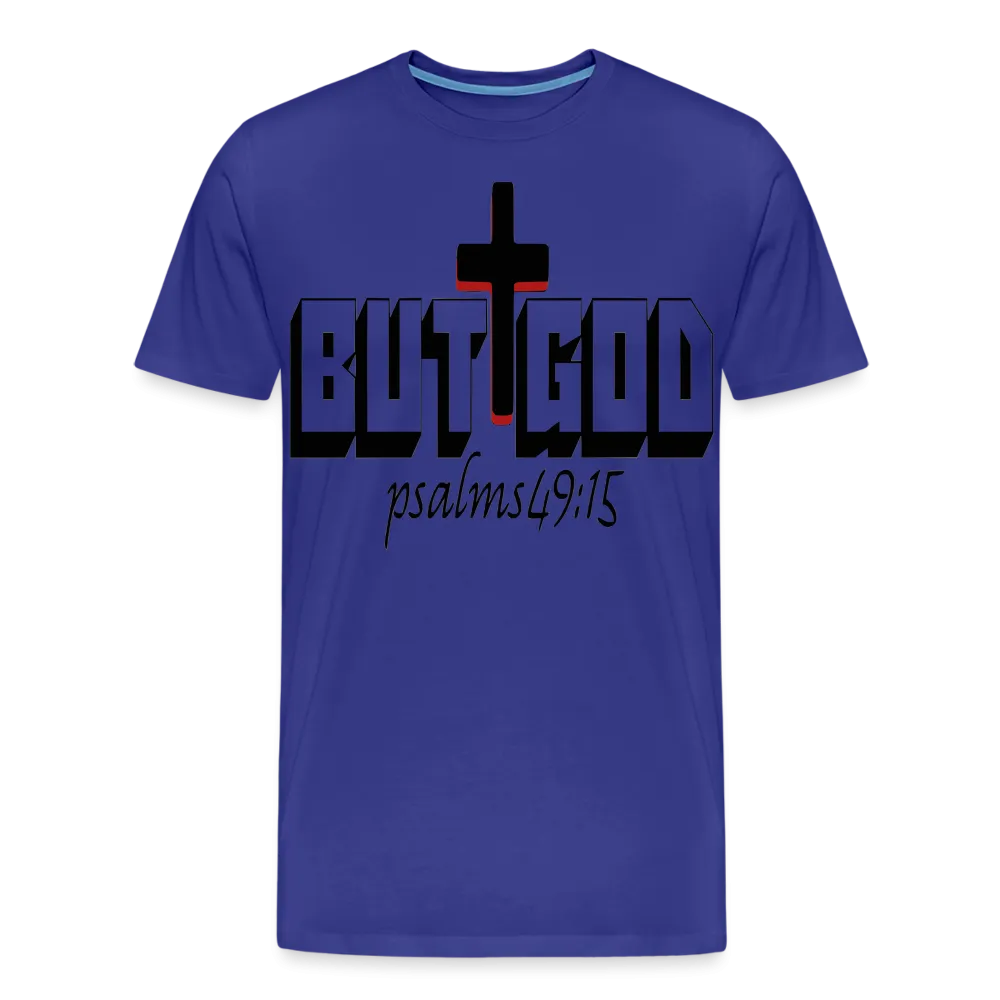 "But God" T-Shirt