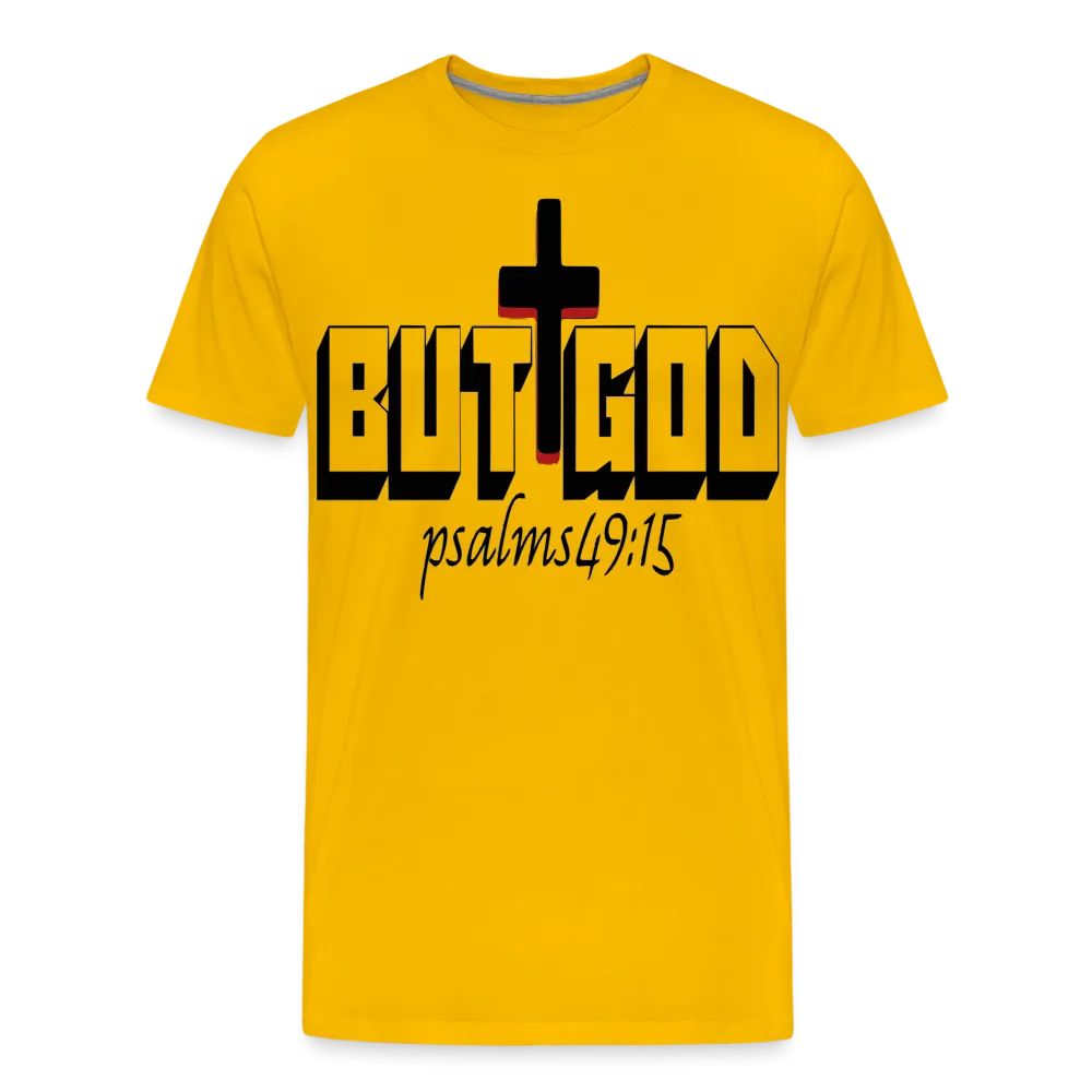 "But God" T-Shirt