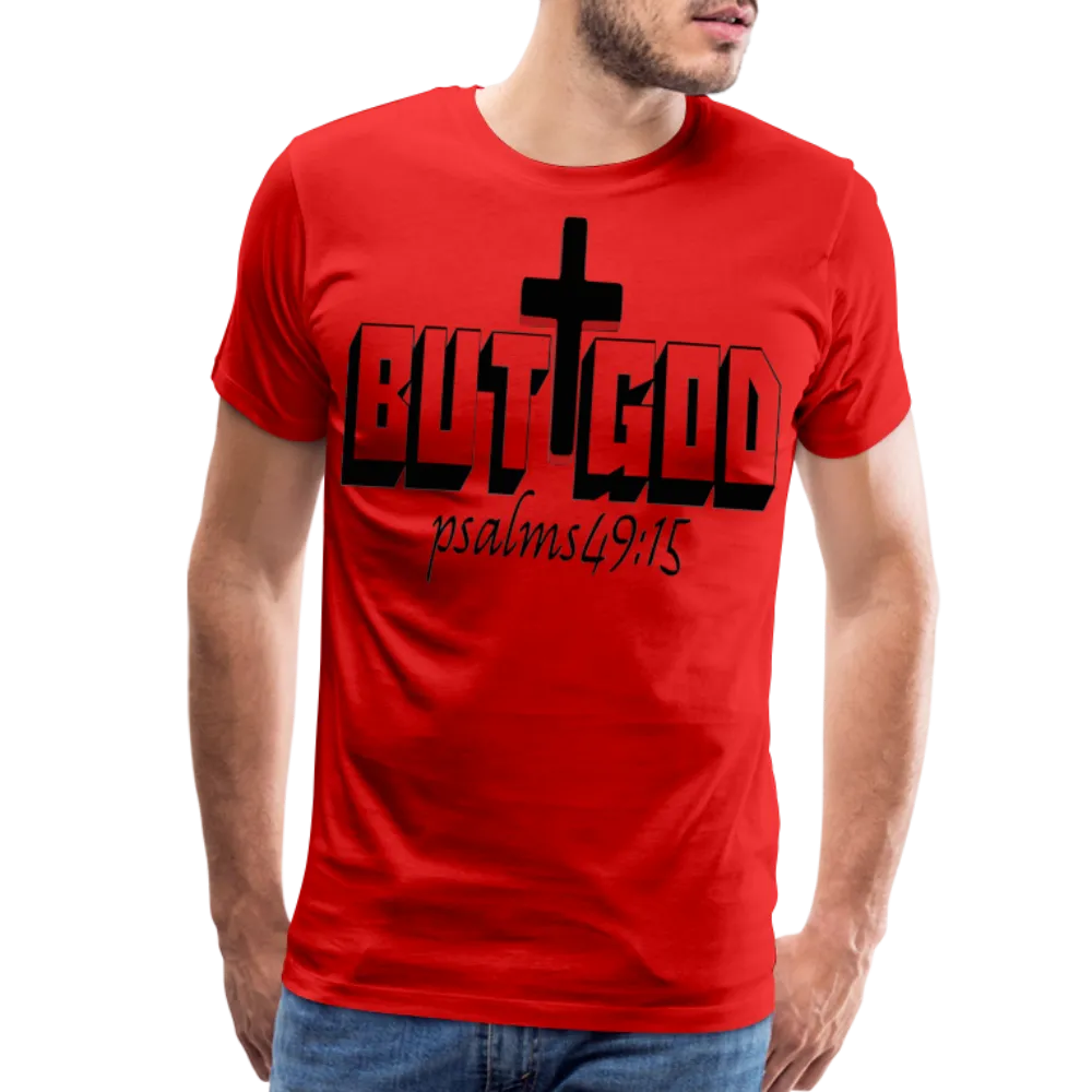 "But God" T-Shirt