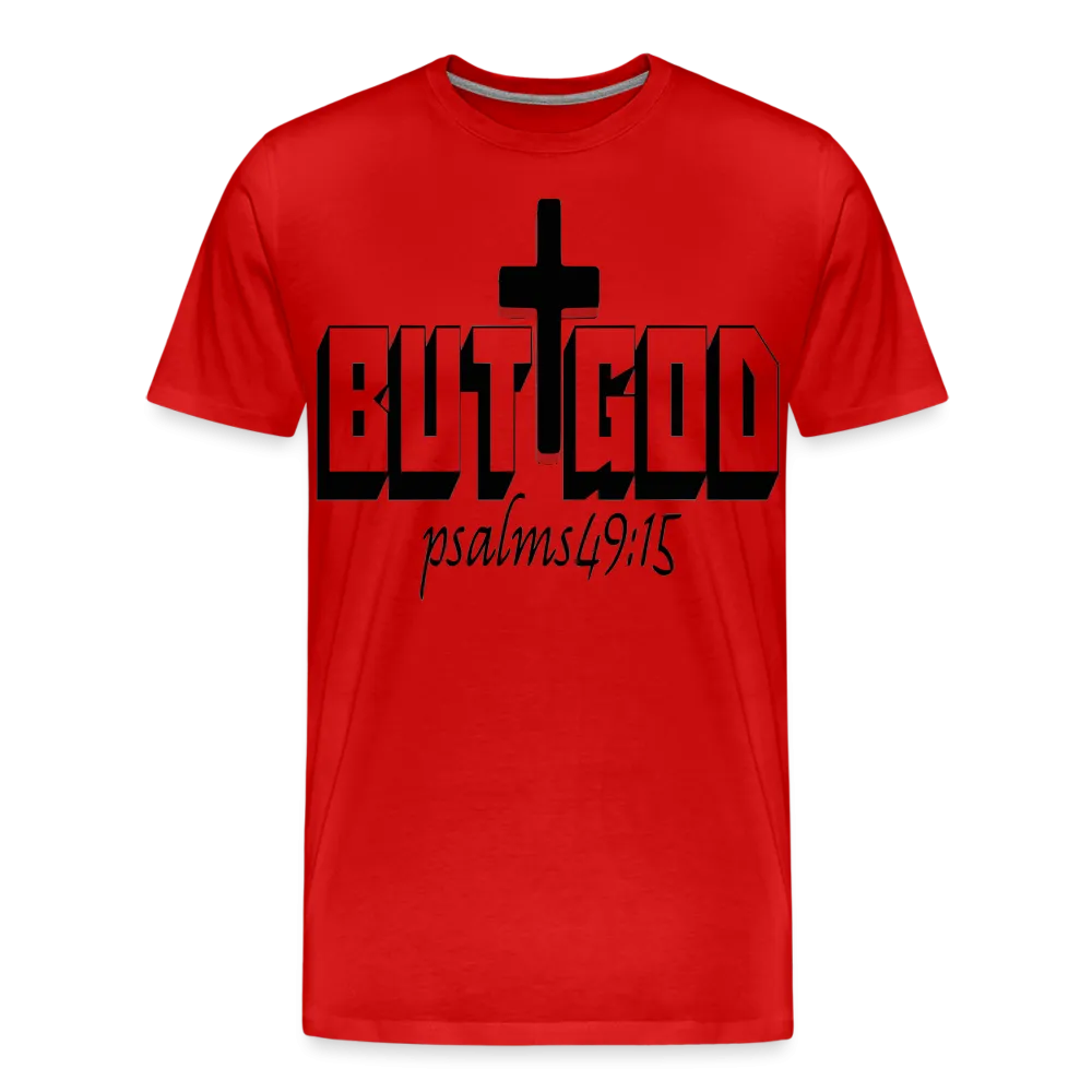 "But God" T-Shirt